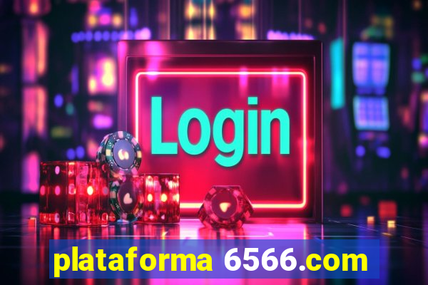 plataforma 6566.com